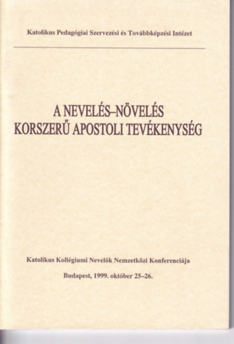 A nevels-nvels korszer apostoli tevkenysg