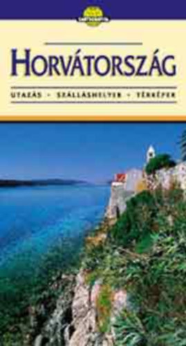 Horvth Tibor, Dr. Dnes Gyrgy Horvth Zsuzsa - Horvtorszg /szivrvny/ + Szlovkia + Budapest s a Dunakanyar 3 ktet (Cartographia tiknyv)
