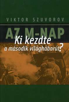 Viktor Szuvorov - Az M-nap