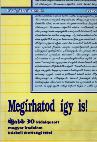 Meg�rhatod �gy is!