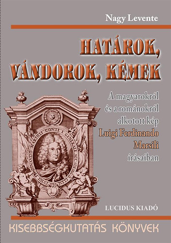 Nagy Levente - Határok, vándorok, kémek