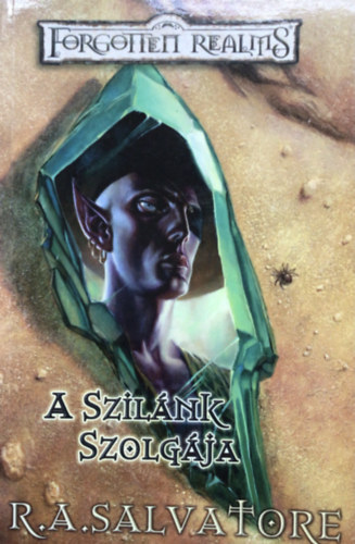 R. A. Salvatore - A szil�nk szolg�ja (Forgotten realms)