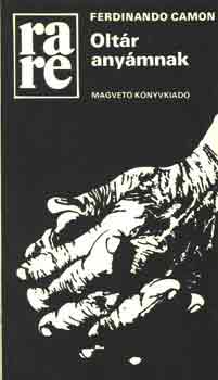 Ferdinando Camon - Olt�r any�mnak