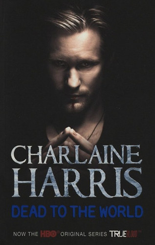 Charlaine Harris - Dead to the World (True Blood)