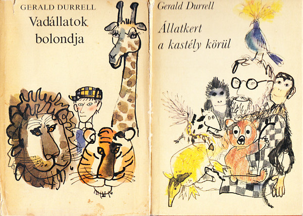 Gerald Durrell - llatkert a kastly krl + Vadllatok bolondja