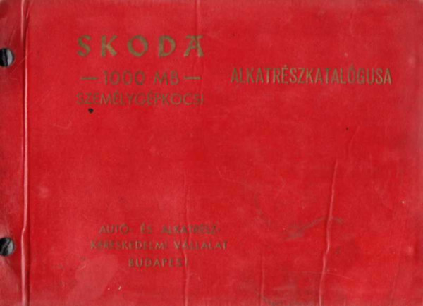 Skoda 1000 MB szem�lyg�pkocsi alkatr�szkatal�gusa