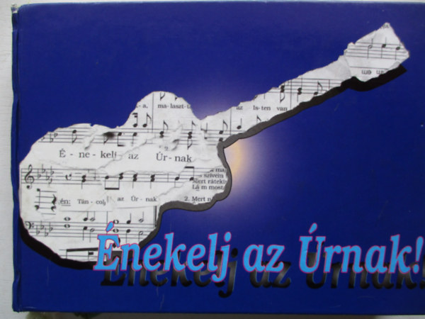 Hardi Titusz  (szerk.) - nekelj az rnak!