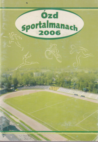Psztor Imre Forray Klmn - zd Sportalmanach 2006
