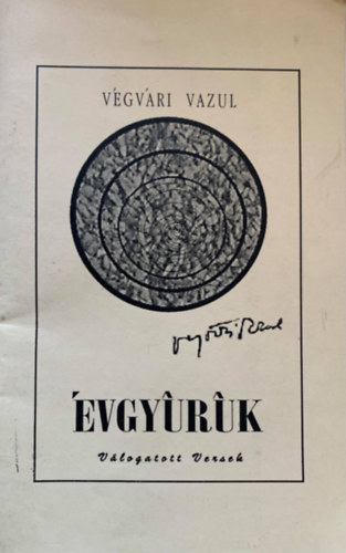 V�gv�ri Vazul - �vgy�r�k - V�logatott versek