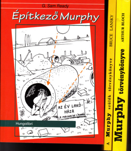 5 db "Murphy" k�nyv: Az eredeti �s v�gre v�g�rv�nyes Murphy t�rv�nyk�nyve + A Murphy sz�l�k t�rv�nyk�nyve + Az �p�tkez� Murphy + Murphy asztrol�giai t�rv�nyk�nyve +
