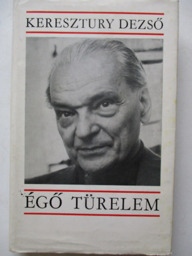 Keresztury Dezs� - �g� t�relem
