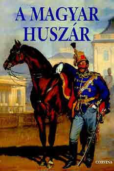 Kelenik-S�gv�ri-Szab�-Zachar - A magyar husz�r