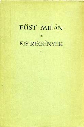 Fst Miln - Kis regnyek I-II.