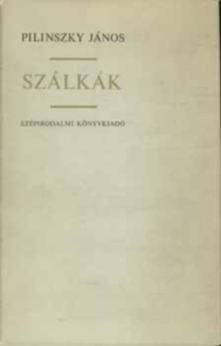 Pilinszky János - Szálkák - I. kiadás