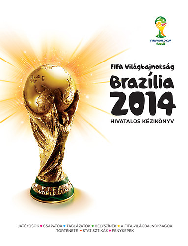 Andrew McDermott - FIFA Vilgbajnoksg Brazlia 2014 Hivatalos Kziknyv