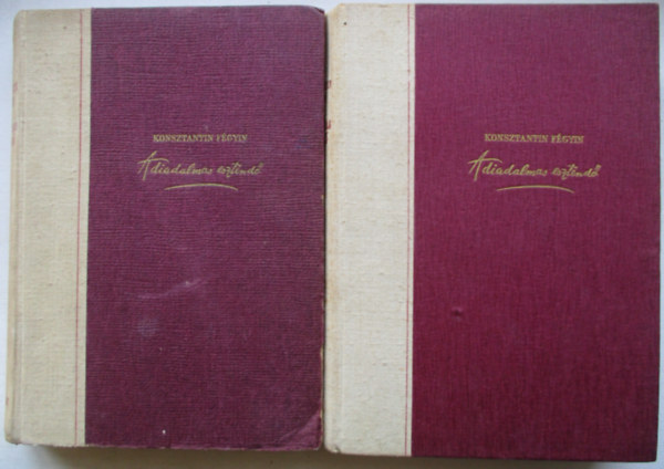 Fegyin Konsztantin - A diadalmas esztend� I-II.