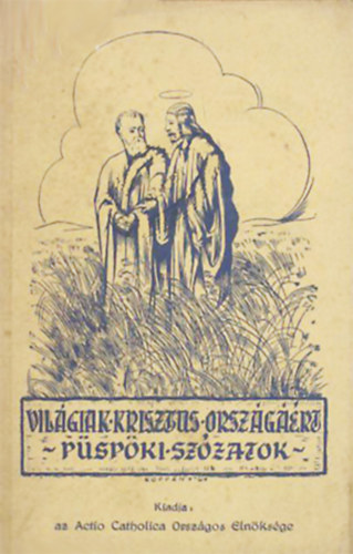 Világiak Krisztus országáért - Püspöki szózatok
