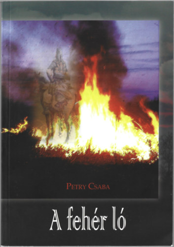 Petry Csaba - A fehr l