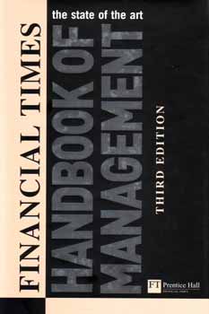 Financial Times Handbook of Management - Third Edition