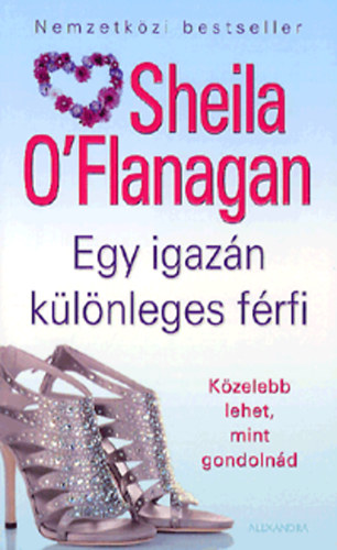 Sheila O'Flanagan - Egy igaz�n k�l�nleges f�rfi - K�zelebb lehet, mint gondoln�d