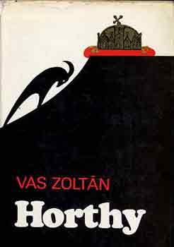 Vas Zolt�n - Horthy