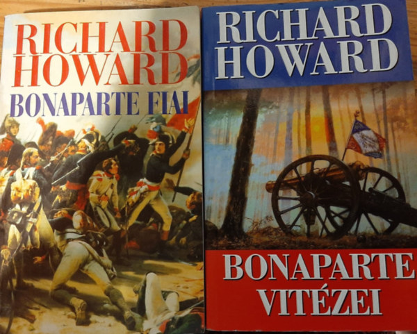 Howard Richard - Bonaparte vit�zei - Bonaparte fiai