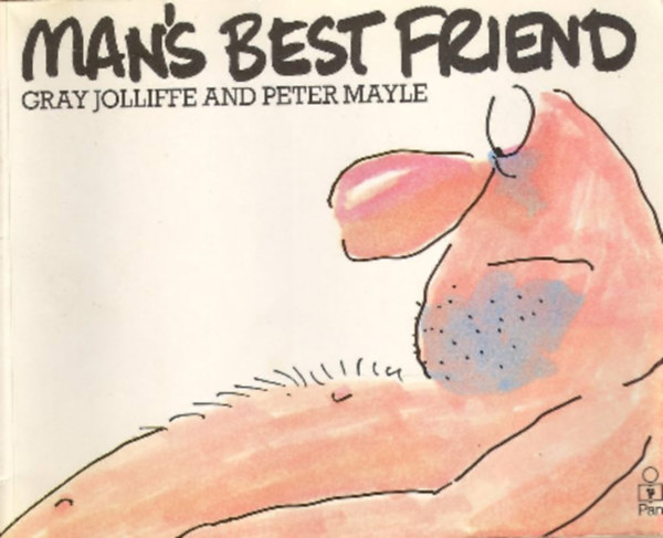Peter Mayle Gray Jolliffe - Man's Best Friend