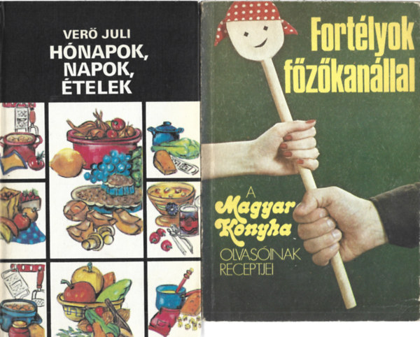 2 db könyv, Verő Juli: Hónapok, napok, ételek, Fortélyok főzőkanállal