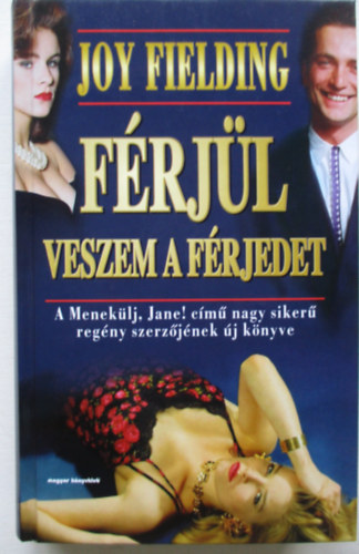 Joy Fielding - Frjl veszem a frjedet