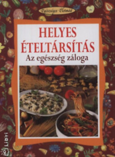 Helyes teltrsts- az egszsg zloga (egszsges letmd)
