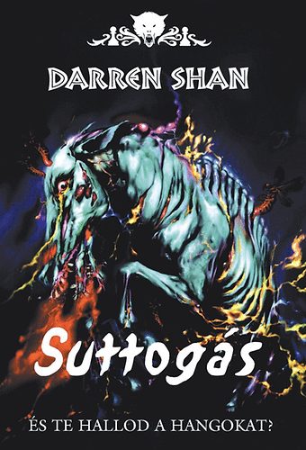 Darren Shan - Suttogs - s te hallod a hangokat?