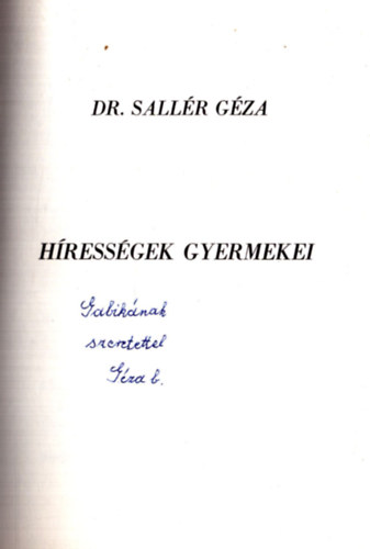 Dr. Sallr Gza - Hressgek gyermekei (dediklt)