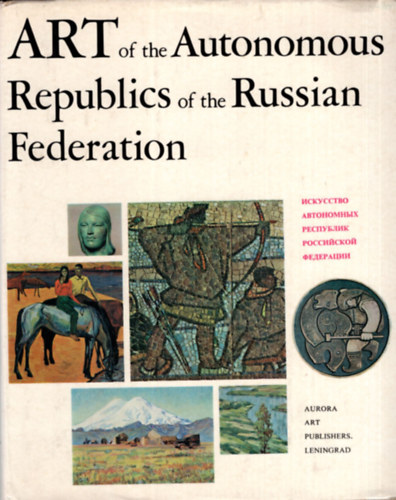 Art ofthe Autonomous Republics of the Russian Federation