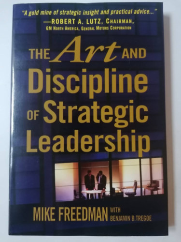 Mike Freedman - The art and discipline of strategic leadership
