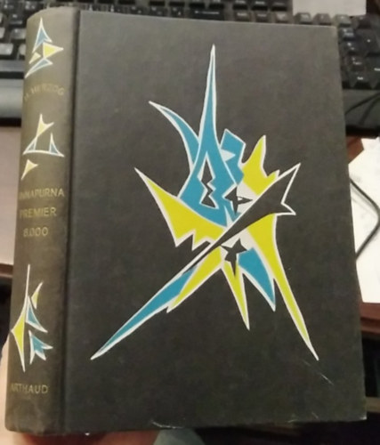 Maurice Herzog - Annapurna premier 8000 (Hegym�sz�ssal kapcsolatos k�nyv francia nyelven)