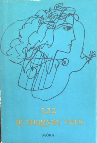 M�ra Ferenc K�nyvkiad� - 222 �j magyar vers