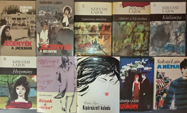 Szilvsi Lajos - (10db) Szilvsi Lajos knyvcsomag: Jegenyk: A Jackman + A Bojnyik / Szletsnap jniusban / Abrlet a sp utcban / Kdlmpa / Hozomny / Kinek a sorsa? / Kiprnzott kaloda / Szkv / A nma