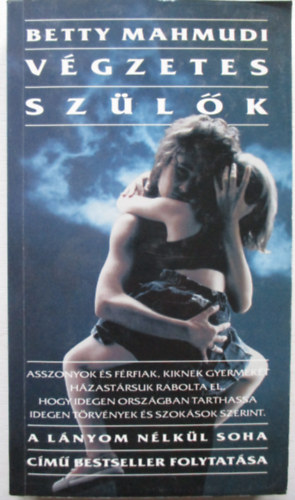 Betty Mahmudi - V�gzetes sz�l�k