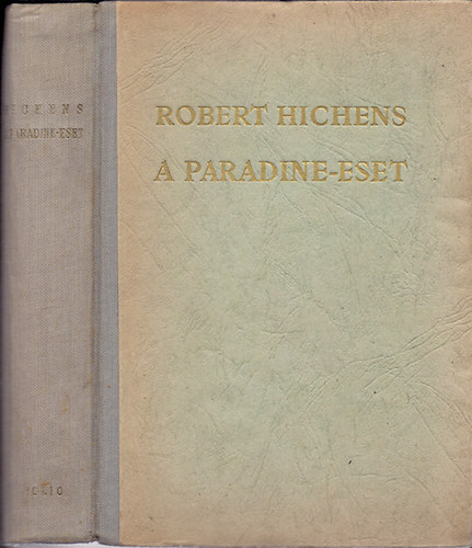 Robert Hichens - A Paradine-eset (I-II. ktet egybektve)