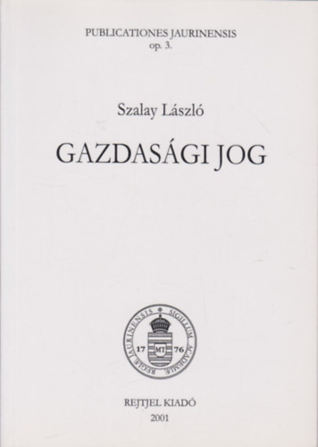Szalay Lszl - Gazdasgi jog