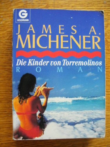 James A.Michener - Die Kinder von Torremolinos