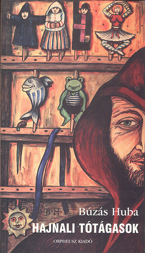 B�z�s Huba - Hajnali t�t�gasok (dedik�lt)