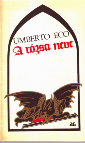 Umberto Eco - A r�zsa neve   - 1. kiad�s