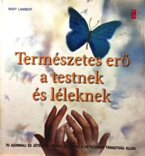Mary Lambert - Termszetes er a testnek s lleknek