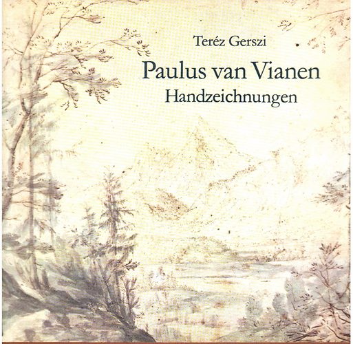 Ter�z Gerszi - Paulus van Vianen (Handzeichnungen)
