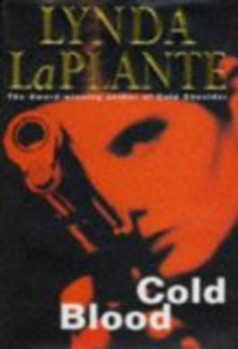Lynda La Plante - Cold blood
