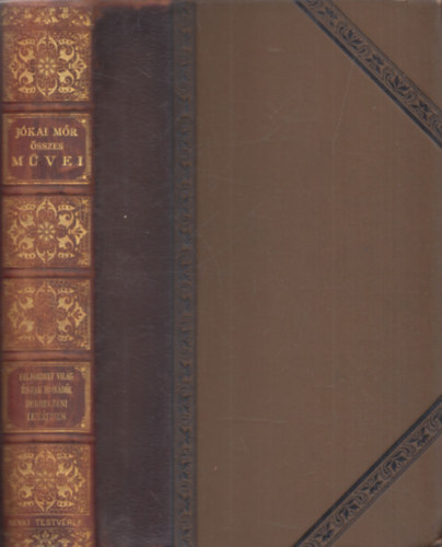 Jókai Mór - Felfordult világ-Észak honából-A debreczeni lunátikus