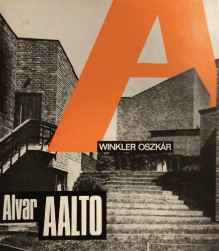 Winkler Oszkr - Alvar Aalto