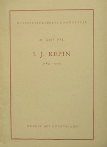 M. Kiss Pl - I. J. Repin (1844-1930)