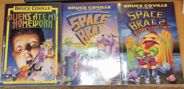 Katherine Coville  Bruce Coville (illustrations) - 3 db Bruce Coville: Aliens Ate my Homework + Space Brat + Space Brat 2: Blork's Evil Twin